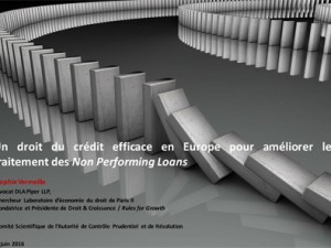 Un droit du crédit efficace en Europe pour améliorer le traitement des Non Performing Loans